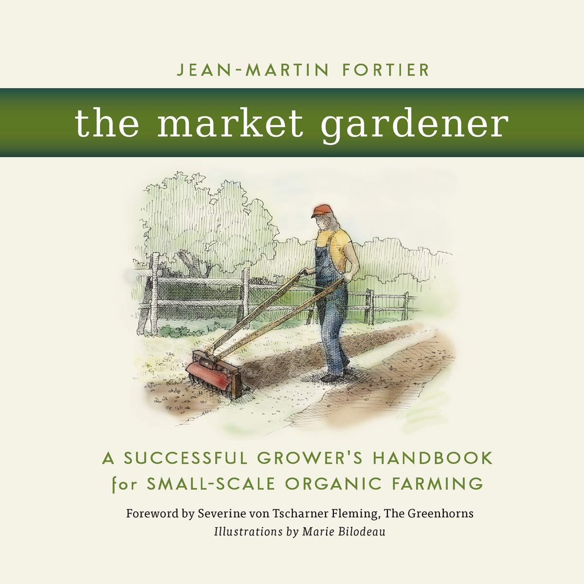 The Market Gardener by Jean-Martin Fortier, book cover