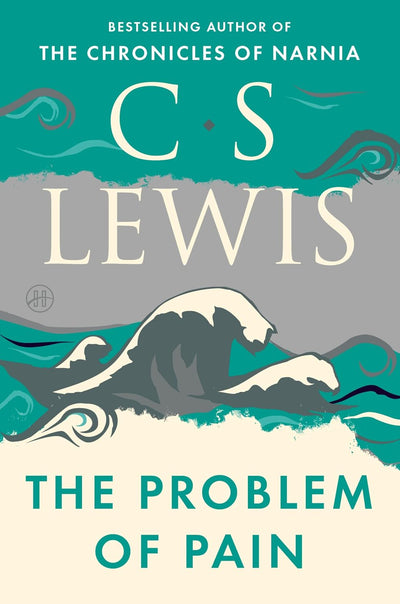 The Problem of Pain by C.S. Lewis, HarperOne edition