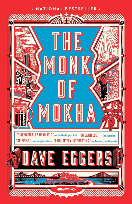 The Monk of Mokha by Dave Eggers, book cover